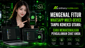 Mengenal Fitur WhatsApp Multi-Device Tanpa Koneksi Utama: Cara Memaksimalkan Pengalaman Chat Anda